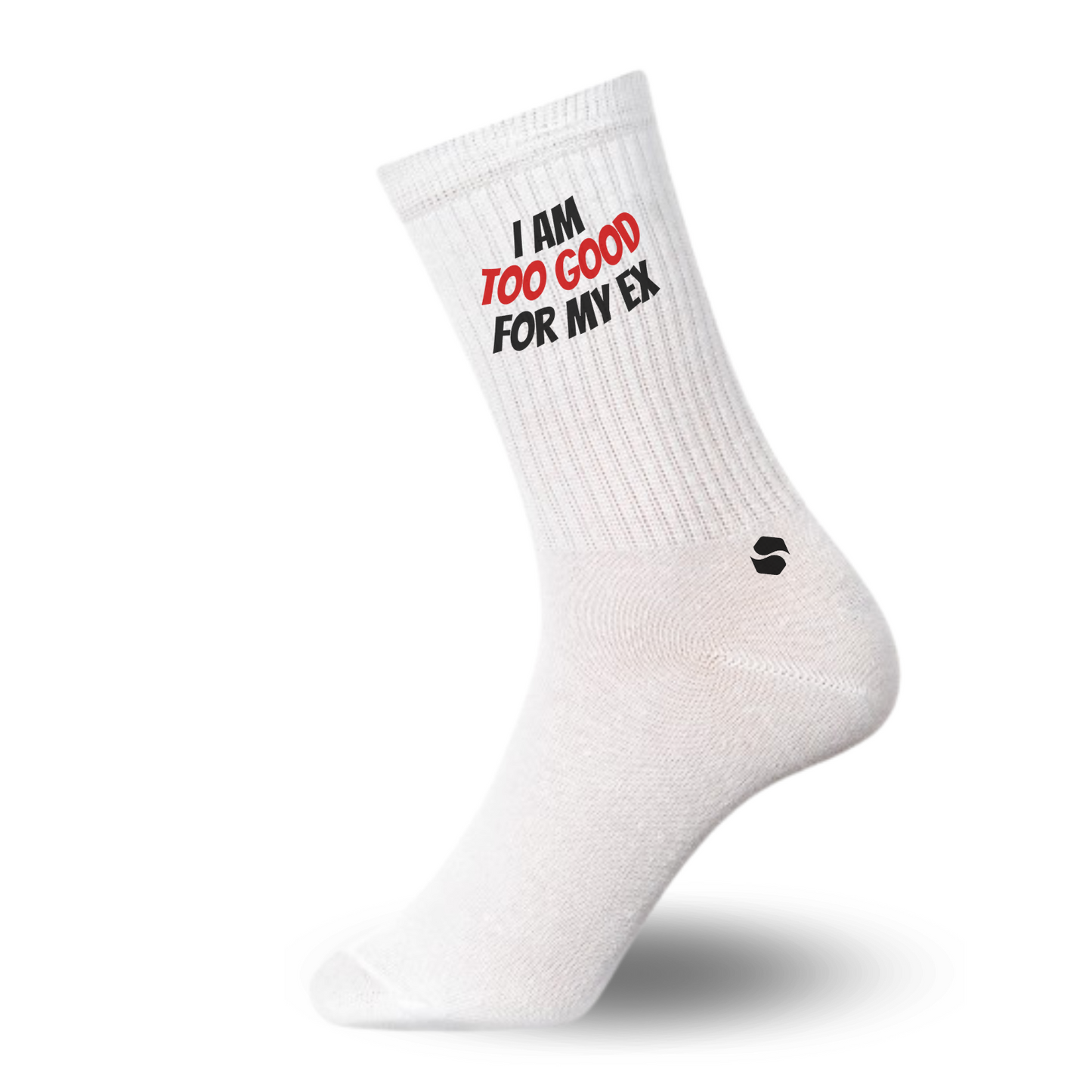 Too good for my ex Socks - Saisei Socks