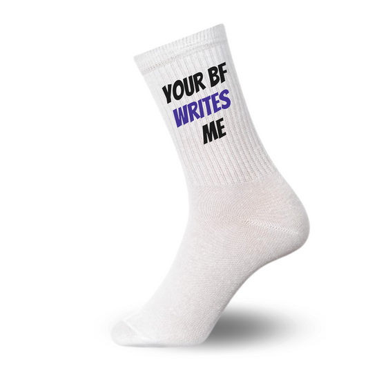 Your BF Writes Me Socks - Saisei Socks